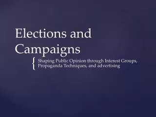 Elections and Campaigns