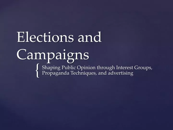 elections and campaigns