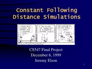 Constant Following Distance Simulations