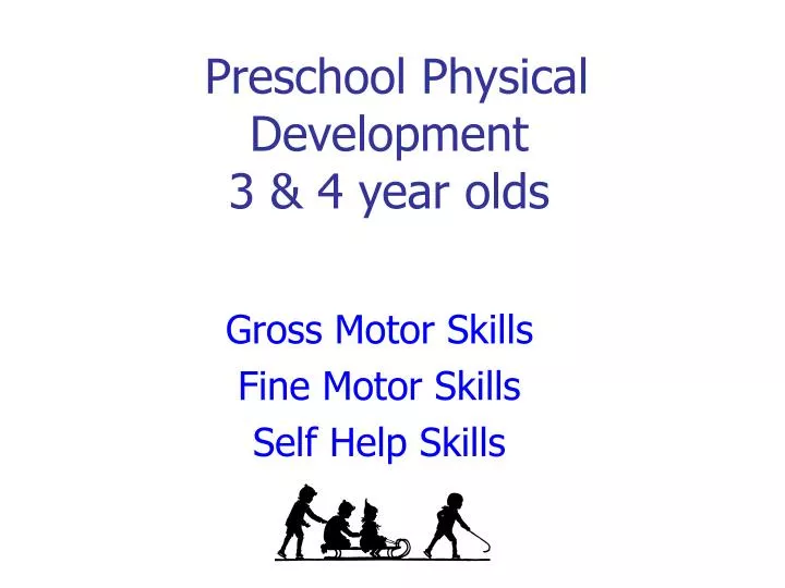 preschool physical development 3 4 year olds