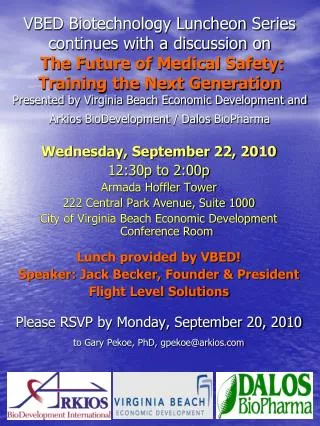 Wednesday, September 22, 2010 12:30p to 2:00p Armada Hoffler Tower