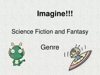 Science Fiction and Fantasy