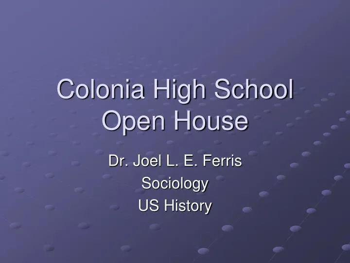 colonia high school open house