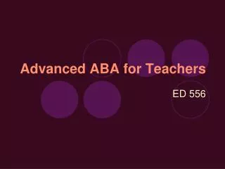 Advanced ABA for Teachers