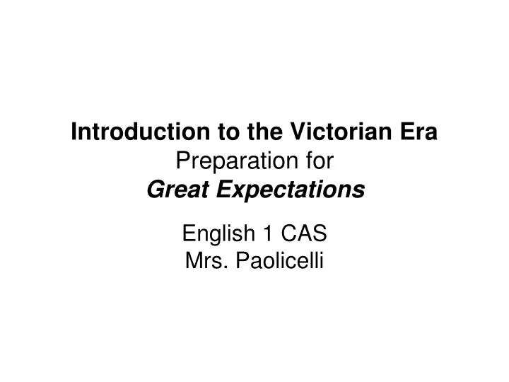 introduction to the victorian era preparation for great expectations