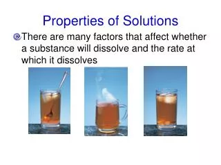 Properties of Solutions