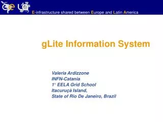 valeria ardizzone infn catania 1 eela grid school itacuru island state of rio de janeiro brazil