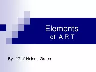 Elements of A R T