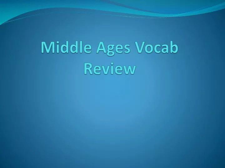 middle ages vocab review