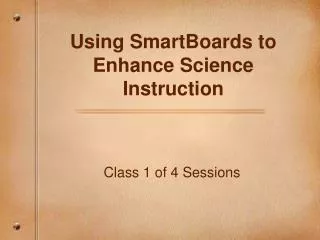 Using SmartBoards to Enhance Science Instruction