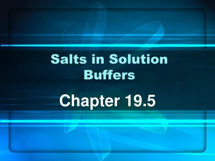 salts in solution buffers
