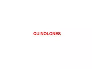 QUINOLONES