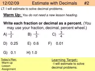 12/02/09 	 Estimate with Decimals #2