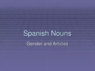 Spanish Nouns