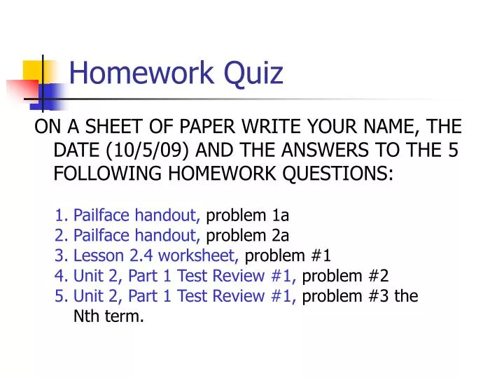 homework quiz