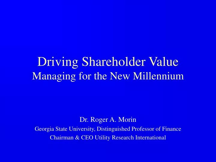 driving shareholder value managing for the new millennium