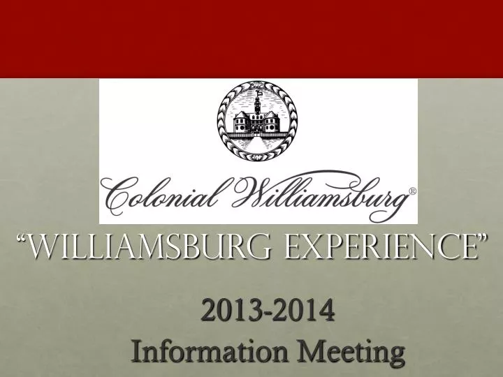 williamsburg experience