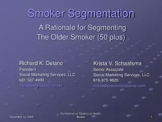 Smoker Segmentation A Rationale for Segmenting The Older Smoker (50 plus)