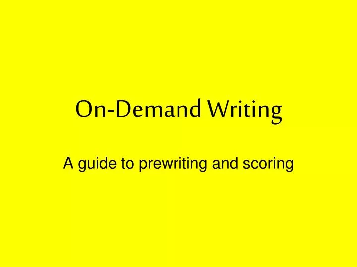 on demand writing