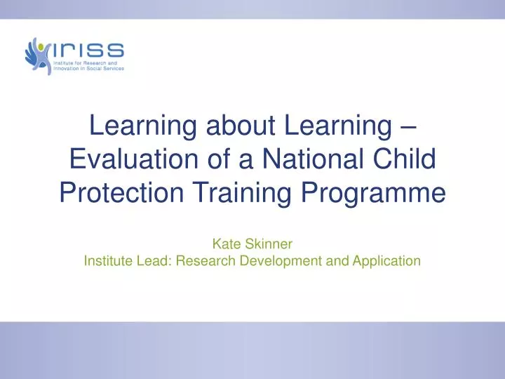 learning about learning evaluation of a national child protection training programme