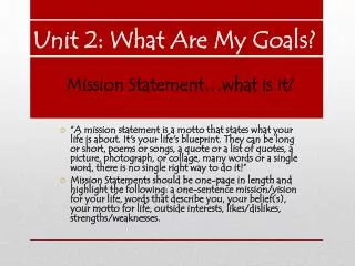 U nit 2: What Are My Goals?