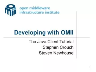 Developing with OMII
