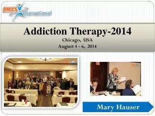 Addiction Therapy-2014 Chicago, USA August 4 - 6, 2014