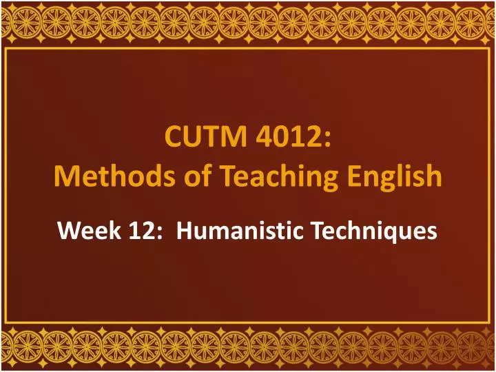 cutm 4012 methods of teaching english