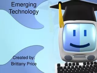 Emerging Technology