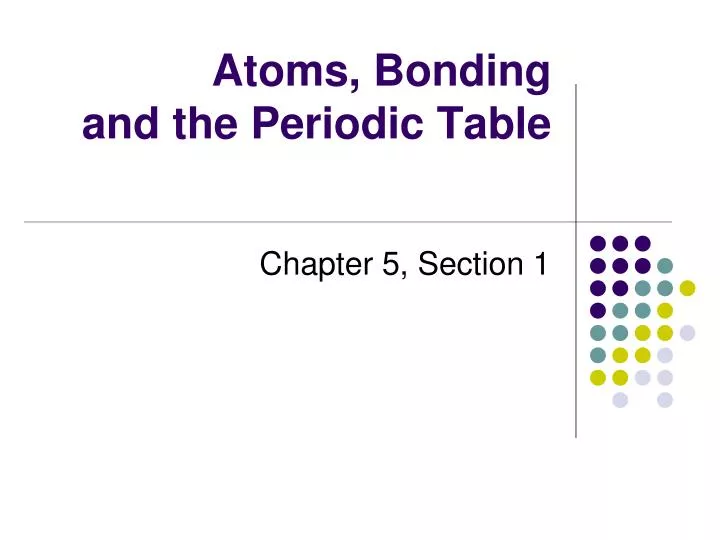 atoms bonding and the periodic table