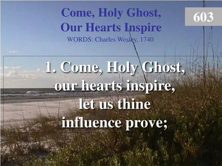 come holy ghost our hearts inspire 1