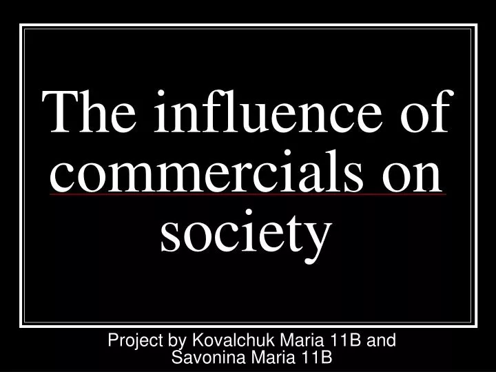 the influence of commercials on society