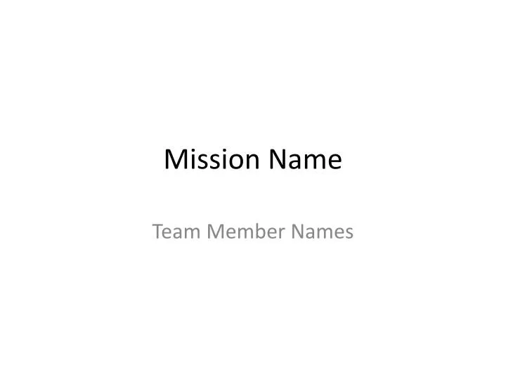 mission name