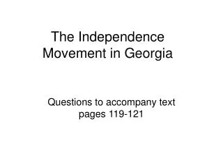 The Independence Movement in Georgia