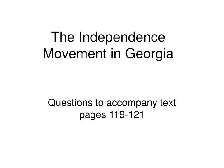 the independence movement in georgia