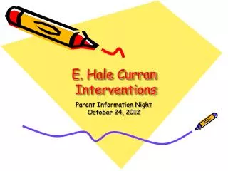 E. Hale Curran Interventions