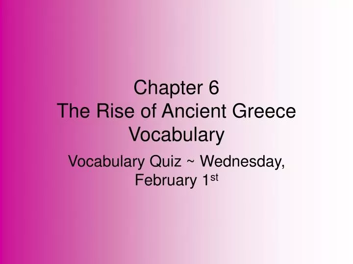 chapter 6 the rise of ancient greece vocabulary
