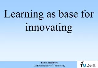 Learning as base for innovating