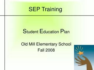 SEP Training