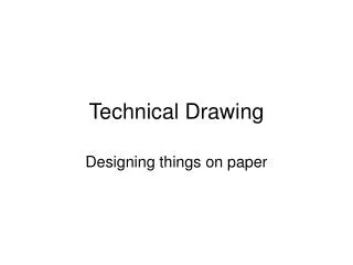 Technical Drawing