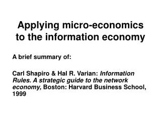 applying micro economics to the information economy