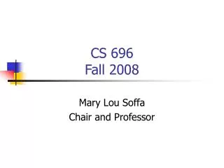 CS 696 Fall 2008