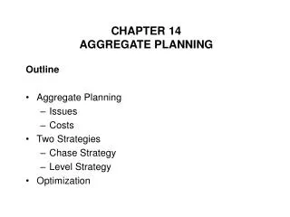 CHAPTER 14 AGGREGATE PLANNING