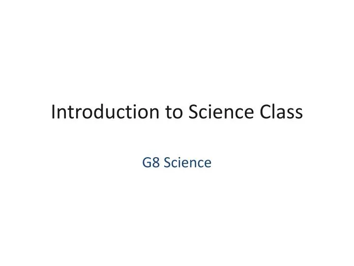 introduction to science class