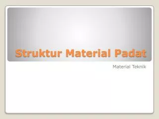 struktur material padat