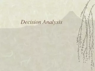 Decision Analysis