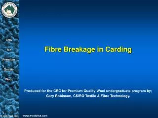 Fibre Breakage in Carding