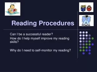 reading procedures
