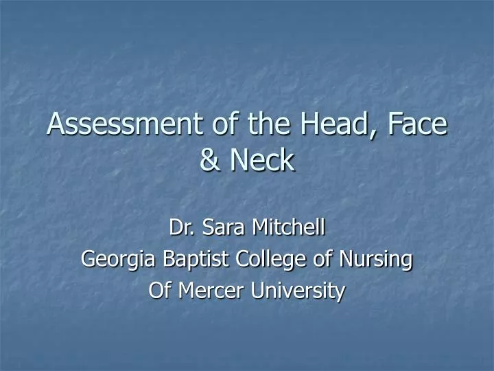 assessment of the head face neck