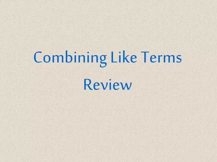 combining like terms review